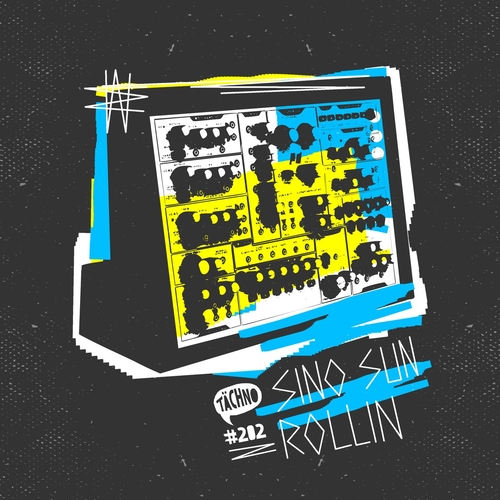 Sino Sun - Rollin [TAECH202]